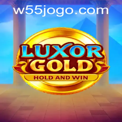 Tudo Sobre LuxorGold e o Fenômeno W55.GAME