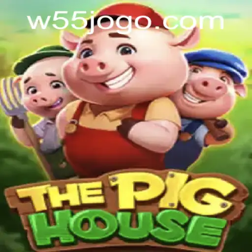 ThePigHouse: Descubra as Regras e a Emoção do Jogo W55.GAME